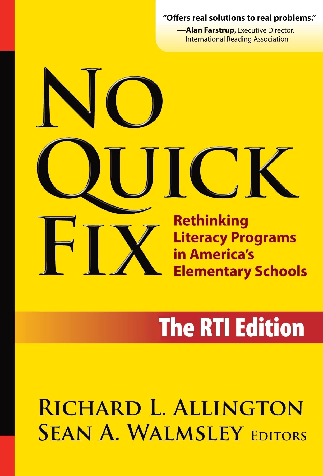 No Quick Fix, The Rti Edition: Rethinking Literacy Programs In America'S Elementary Schools (Language And Literacy Series),Used