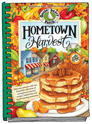 Hometown Harvest: Celebrate harvest in your hometown with hearty recipes, inspiring tips and warm fall memories! (Everyday Cookbook Collection)-Used