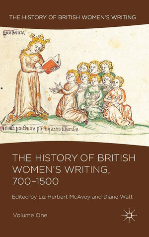The History Of British Women'S Writing, 7001500: Volume One