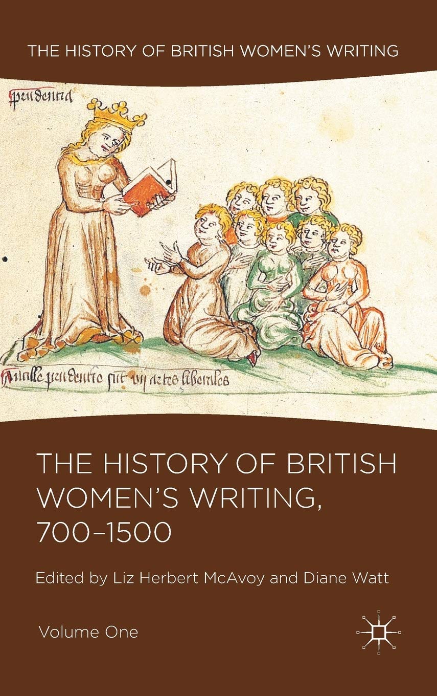 The History Of British Women'S Writing, 7001500: Volume One