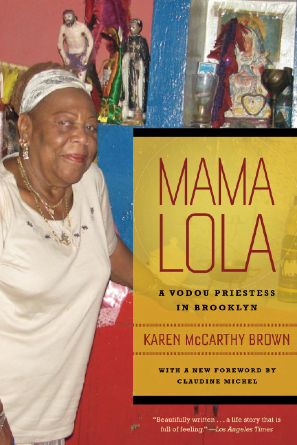 Mama Lola: A Vodou Priestess in Brooklyn (Comparative Studies in Religion and Society) (Volume 4),Used
