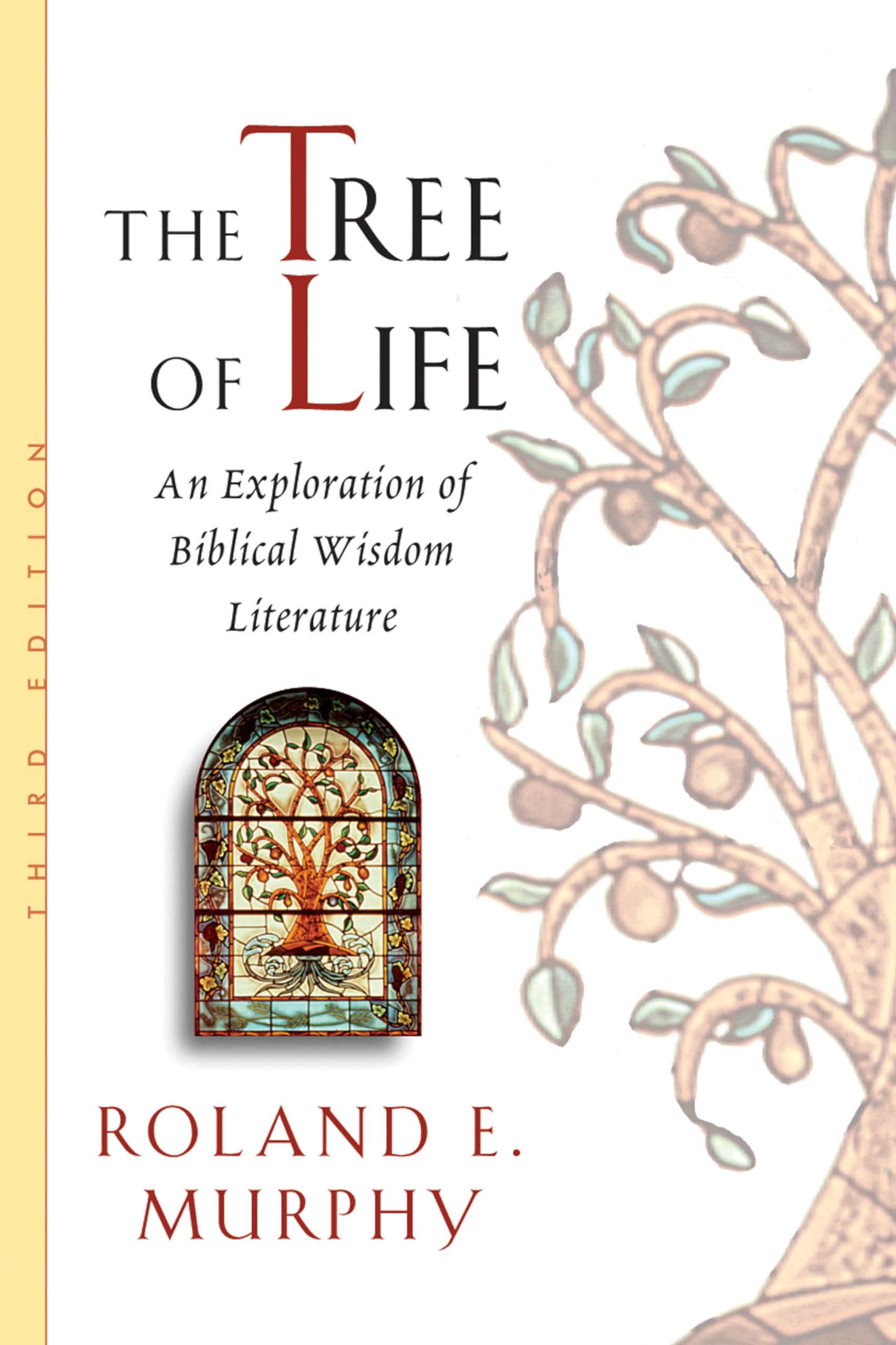 Tree Of Life, 3Rd Ed.: An Exploration Of Biblical Wisdom Literature,Used