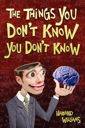 The Things You Don't Know You Don't Know,Used