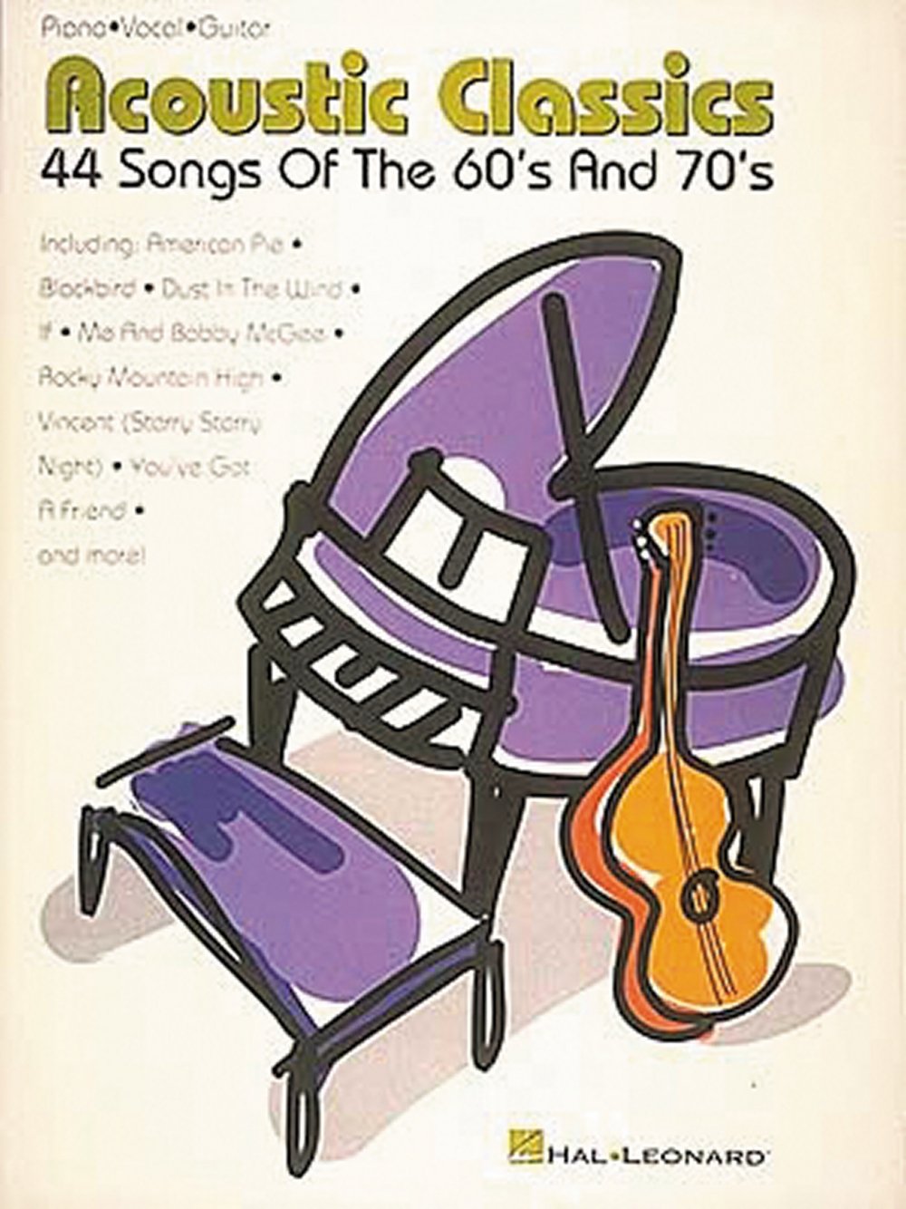 Acoustic Classics: 44 Songs of the '60s and '70s Piano, Vocal and Guitar Chords,Used