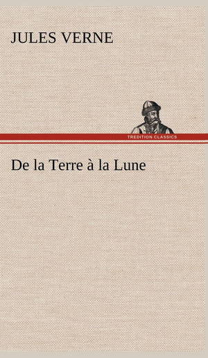 De la Terre  la Lune (French Edition),Used