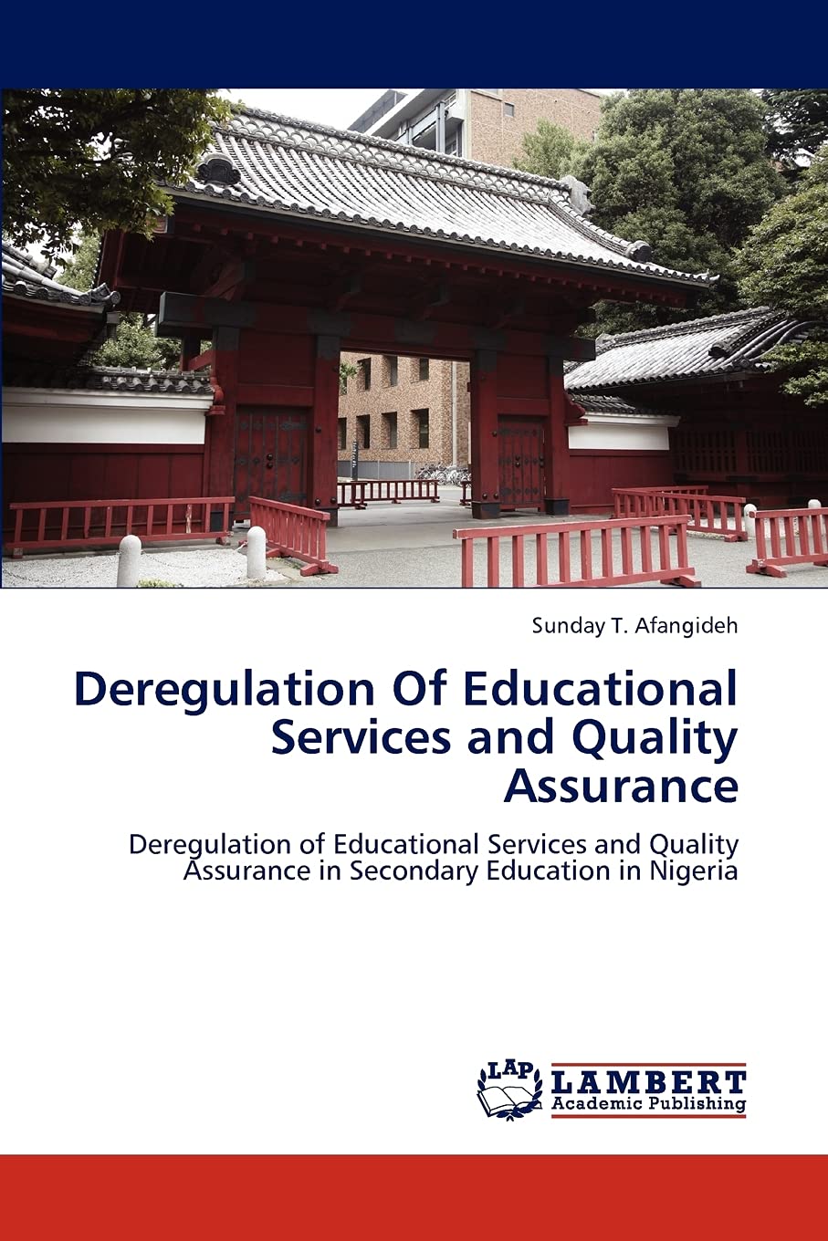 Deregulation Of Educational Services and Quality Assurance: Deregulation of Educational Services and Quality Assurance in Second,Used