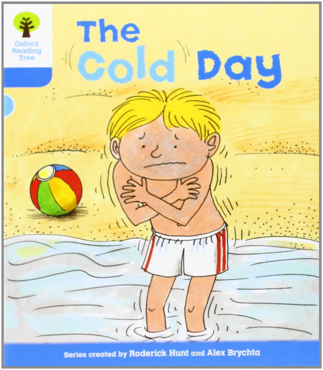Oxford Reading Tree: Level 3: More Stories B: The Cold Day,Used