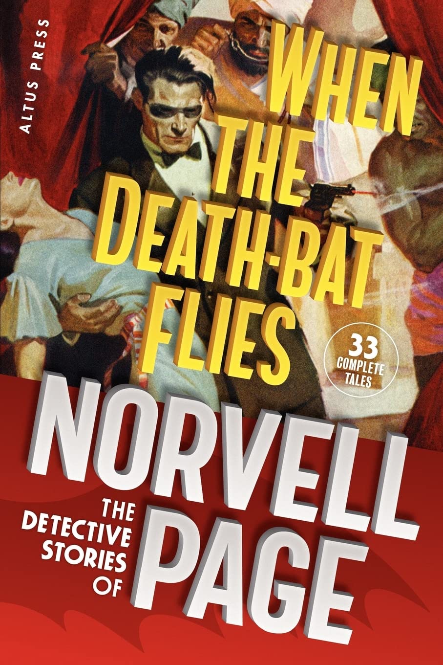 When the DeathBat Flies: The Detective Stories of Norvell Page,Used