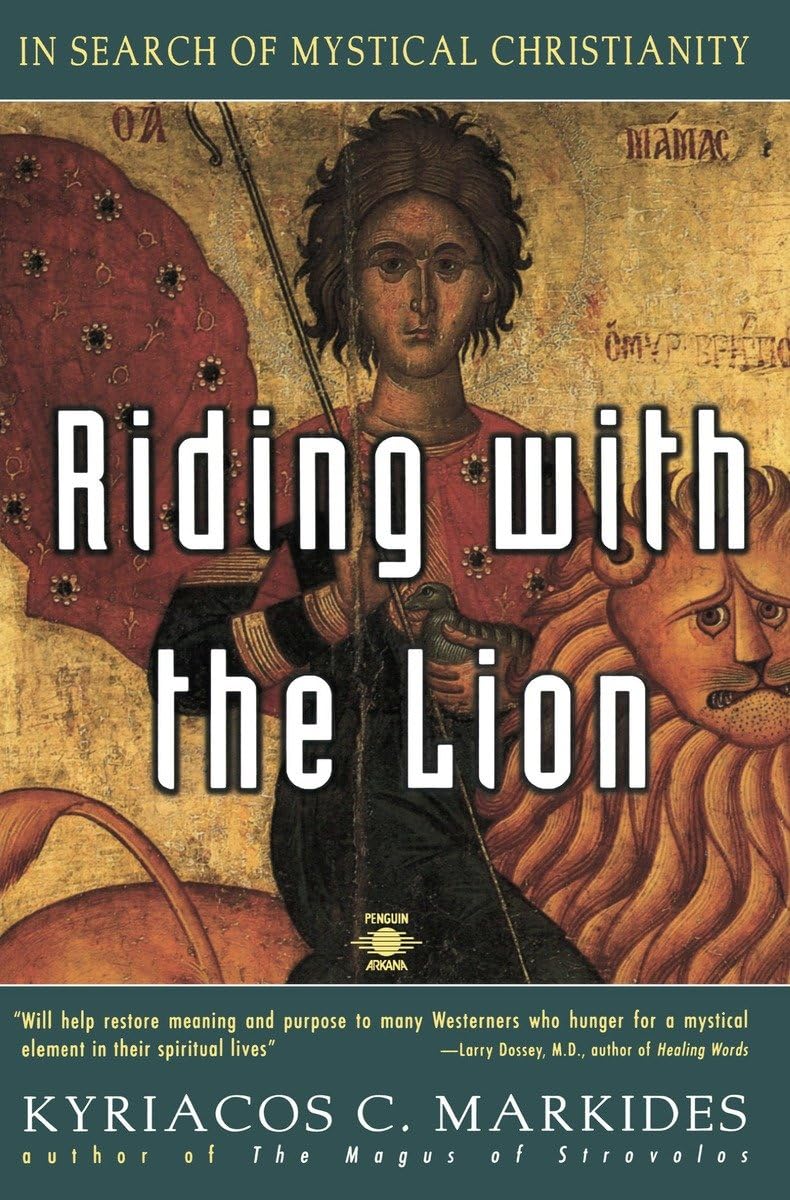 Riding with the Lion: In Search of Mystical Christianity,Used
