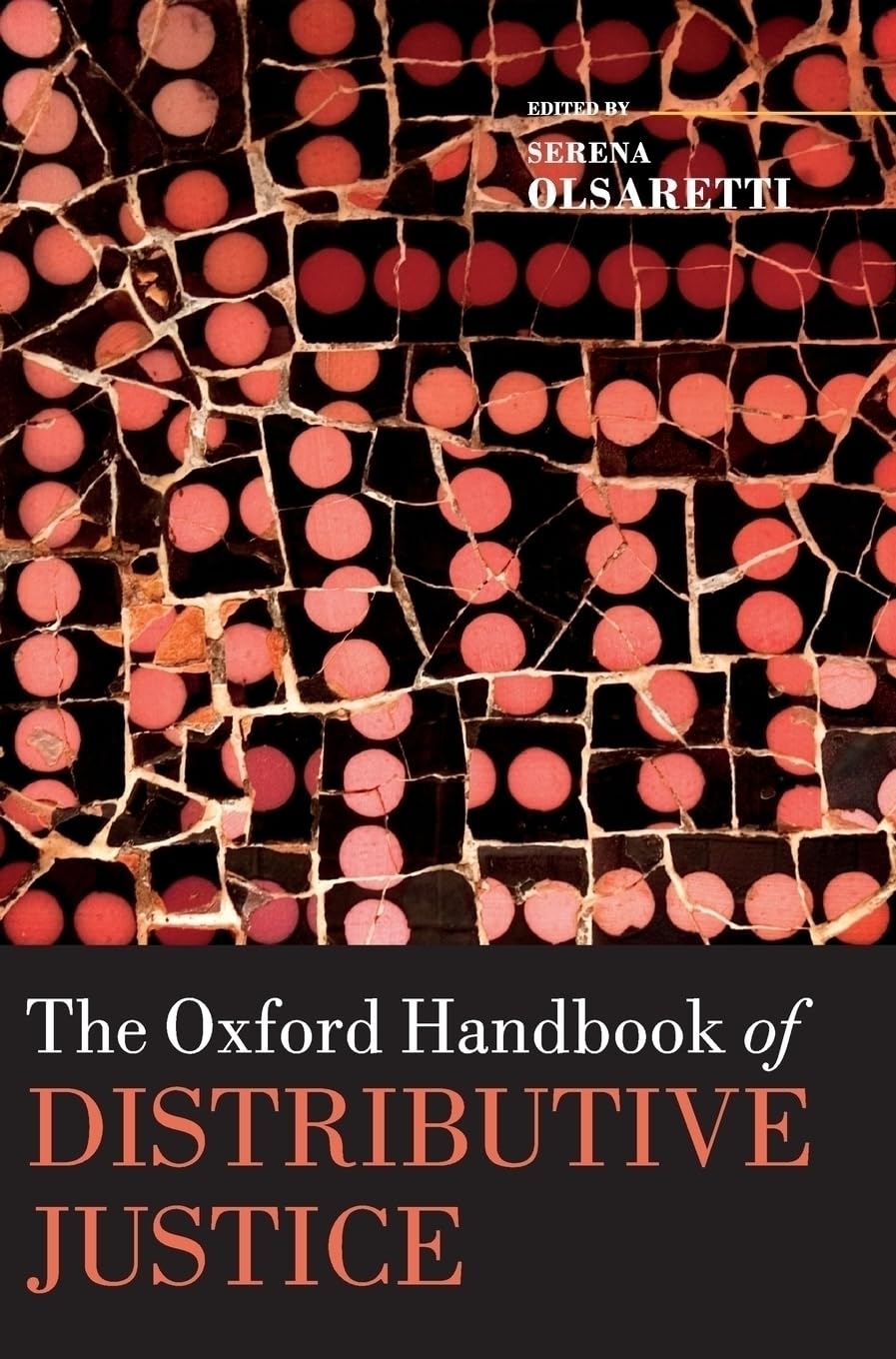 The Oxford Handbook of Distributive Justice (Oxford Handbooks),Used