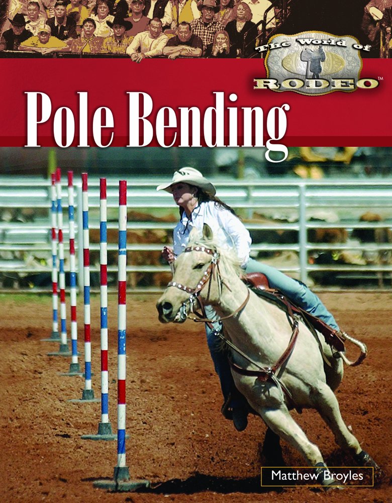 Pole Bending (The World of Rodeo),Used