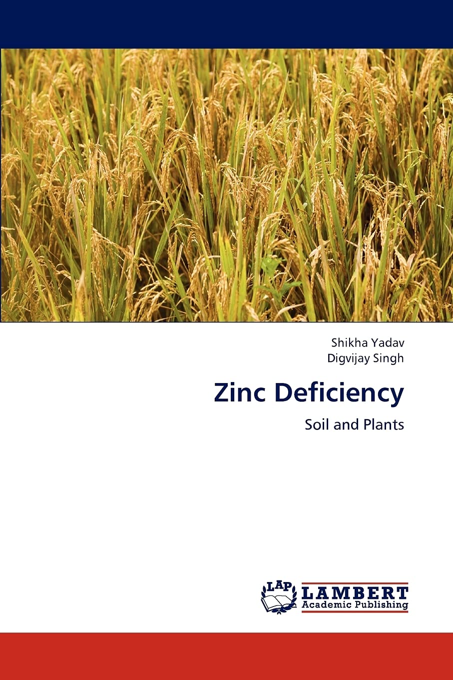 Zinc Deficiency: Soil and Plants,Used