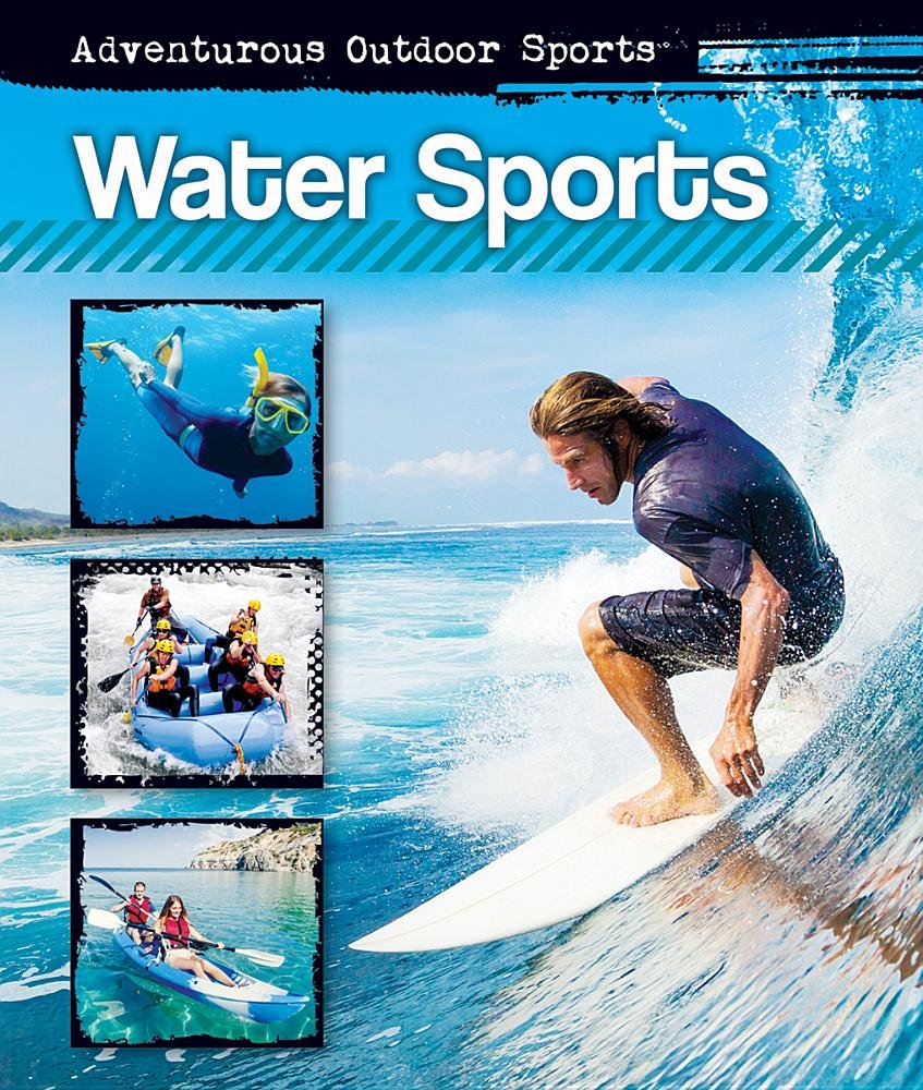 Water Sports (Adventurous Outdoor Sports),Used