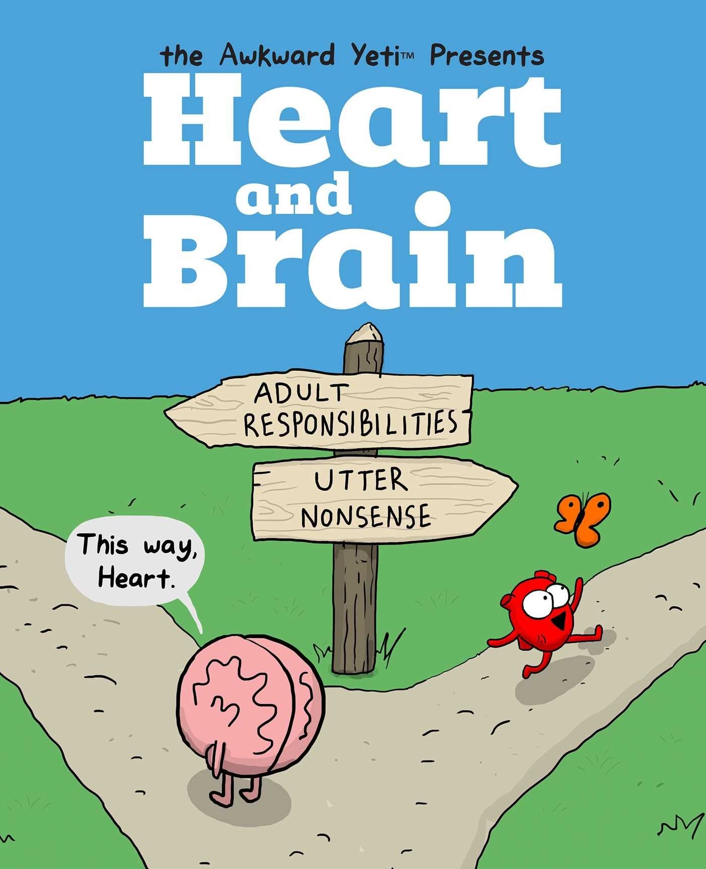 Heart and Brain: An Awkward Yeti Collection (Volume 1),New