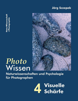 PhotoWissen  4 Visuelle Schrfe: Naturwissenschaften und Psychologie fr Photographen (German Edition),Used
