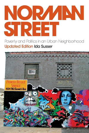 Norman Street: Poverty and Politics in an Urban Neighborhood, Updated Edition,Used