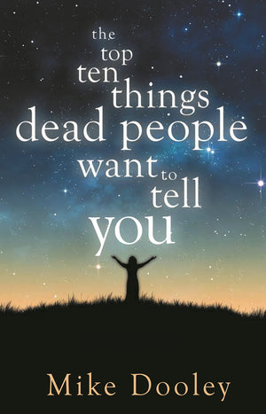 The Top Ten Things Dead People Want to Tell You,Used