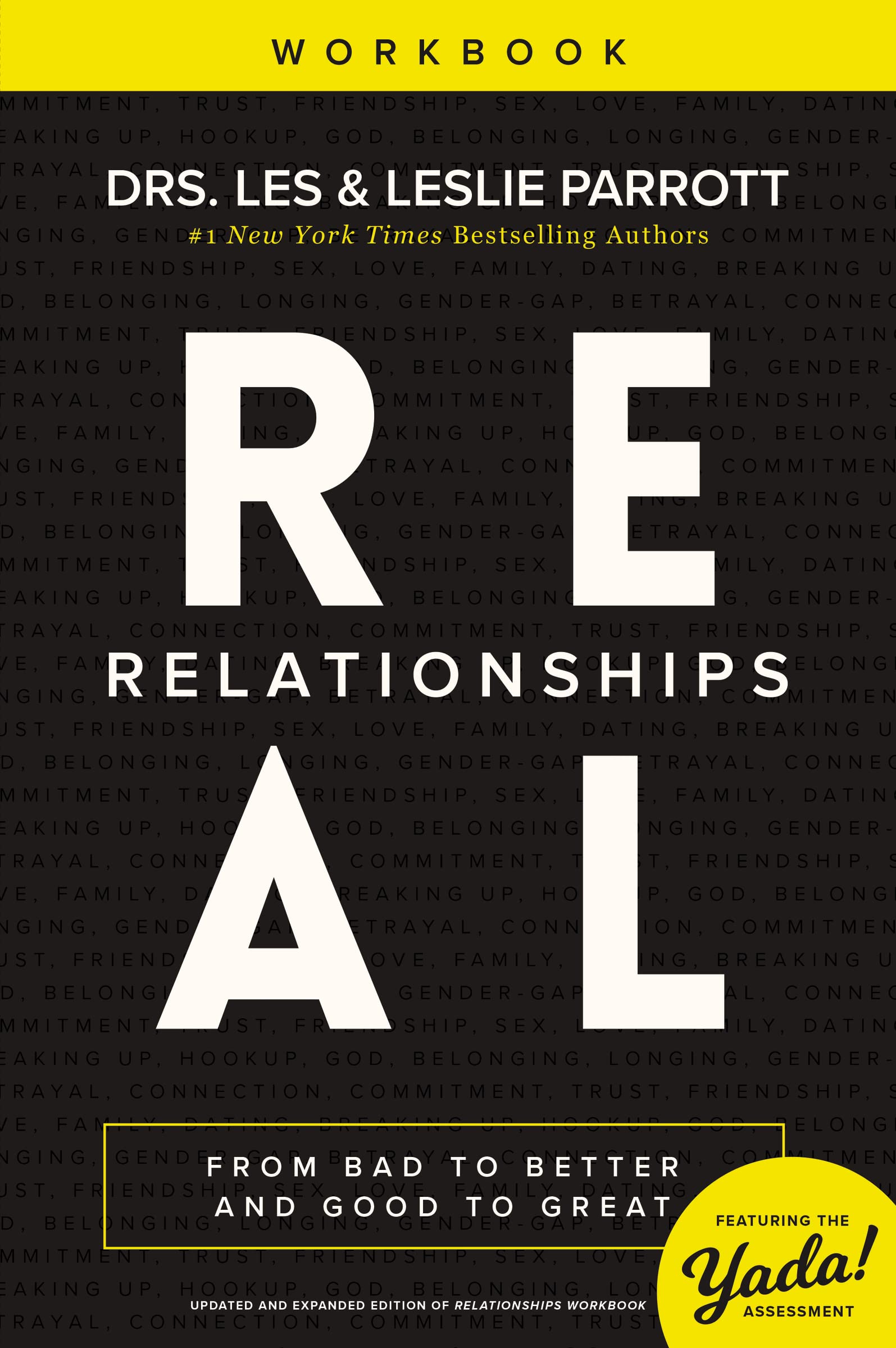 Real Relationships Workbook: From Bad to Better and Good to Great,Used