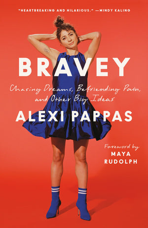 Bravey: Chasing Dreams, Befriending Pain, and Other Big Ideas,Used
