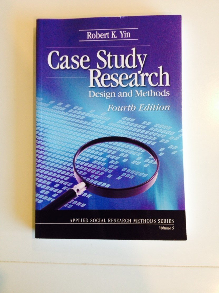 Case Study Research: Design and Methods (Applied Social Research Methods),New