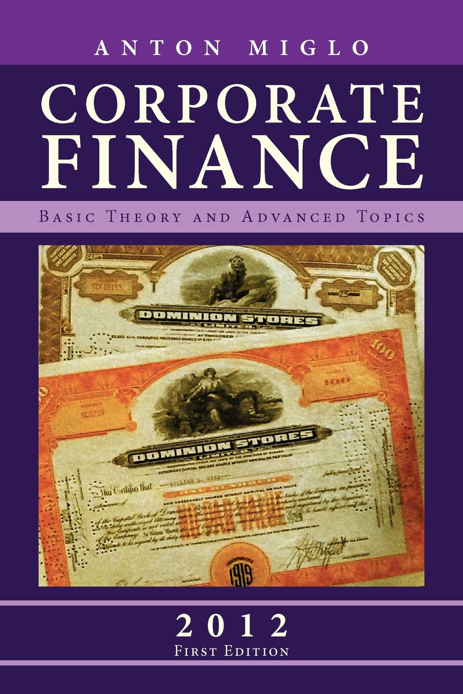 Corporate Finance: Basic Theory and Advanced Topics,Used