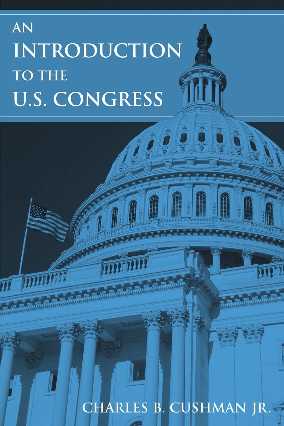 An Introduction to the U.S. Congress,Used