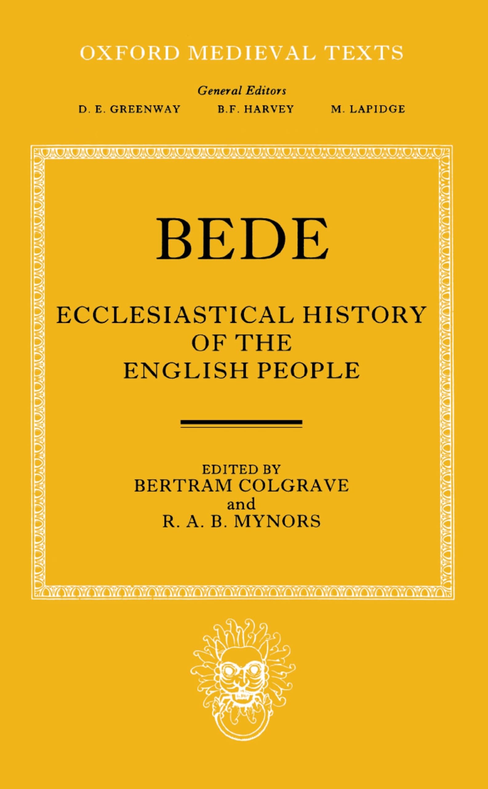Bede's Ecclesiastical History of the English People (Oxford Medieval Texts),Used