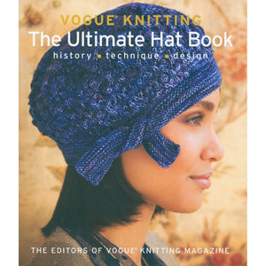 Vogue Knitting The Ultimate Hat Book: History * Technique * Design,New