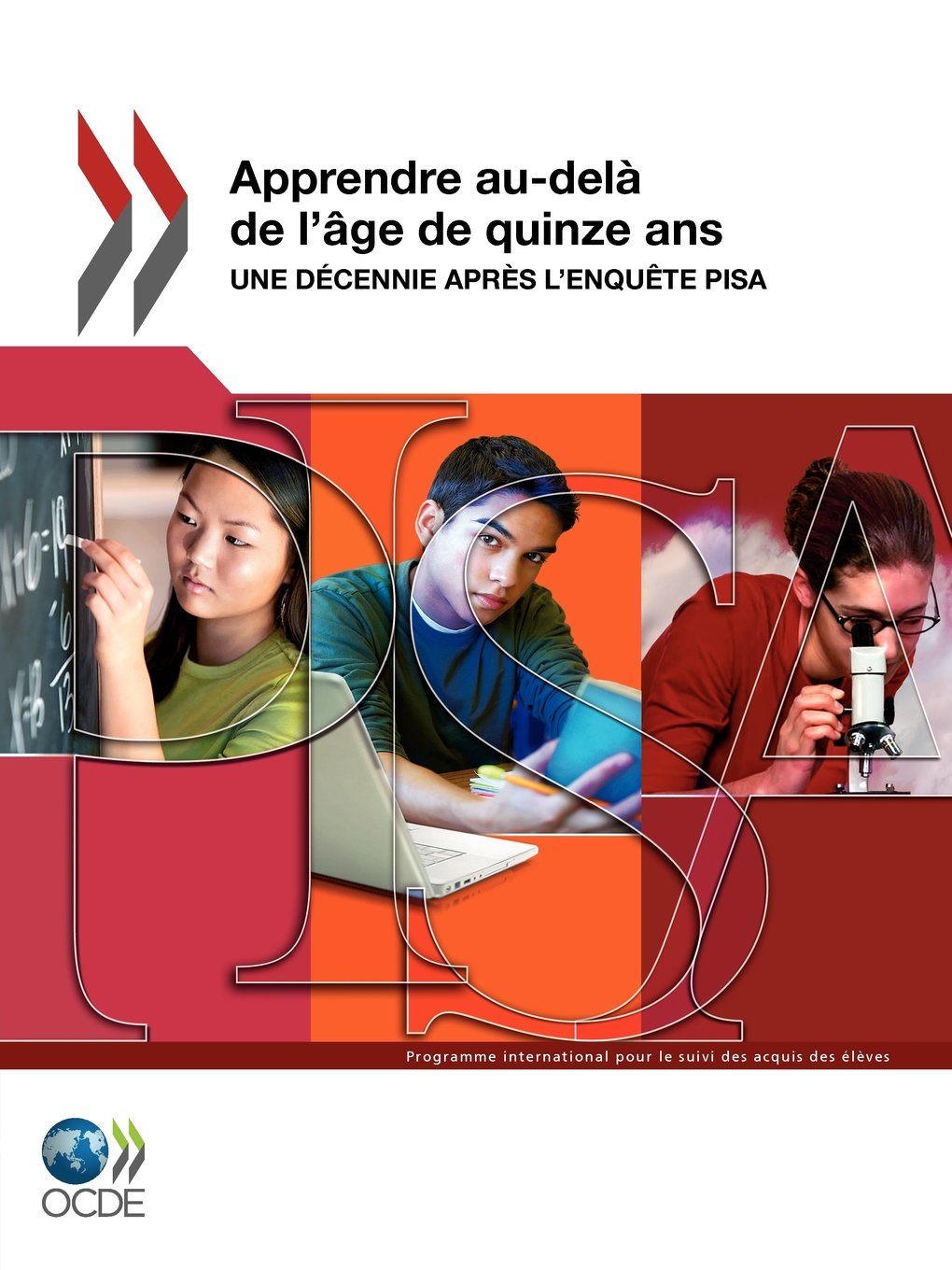 Apprendre Audela De L'Age De Quinze Ans: Une Decennie Apres L'Enquete Pisa,Used