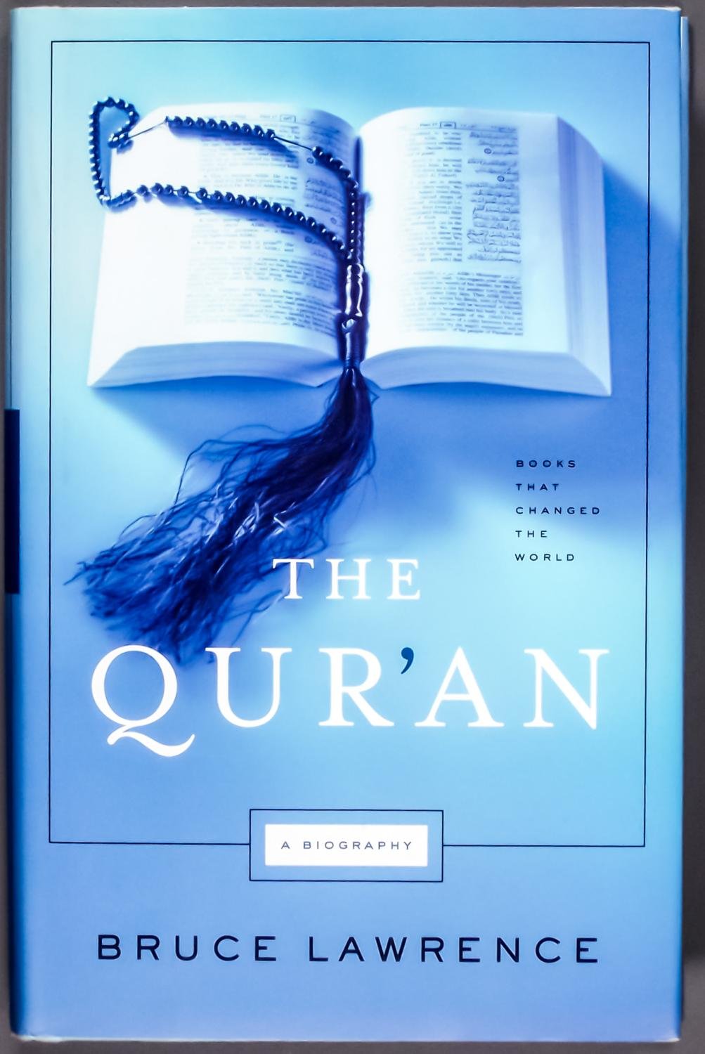The Qur'an: A Biography (Books That Changed the World),New