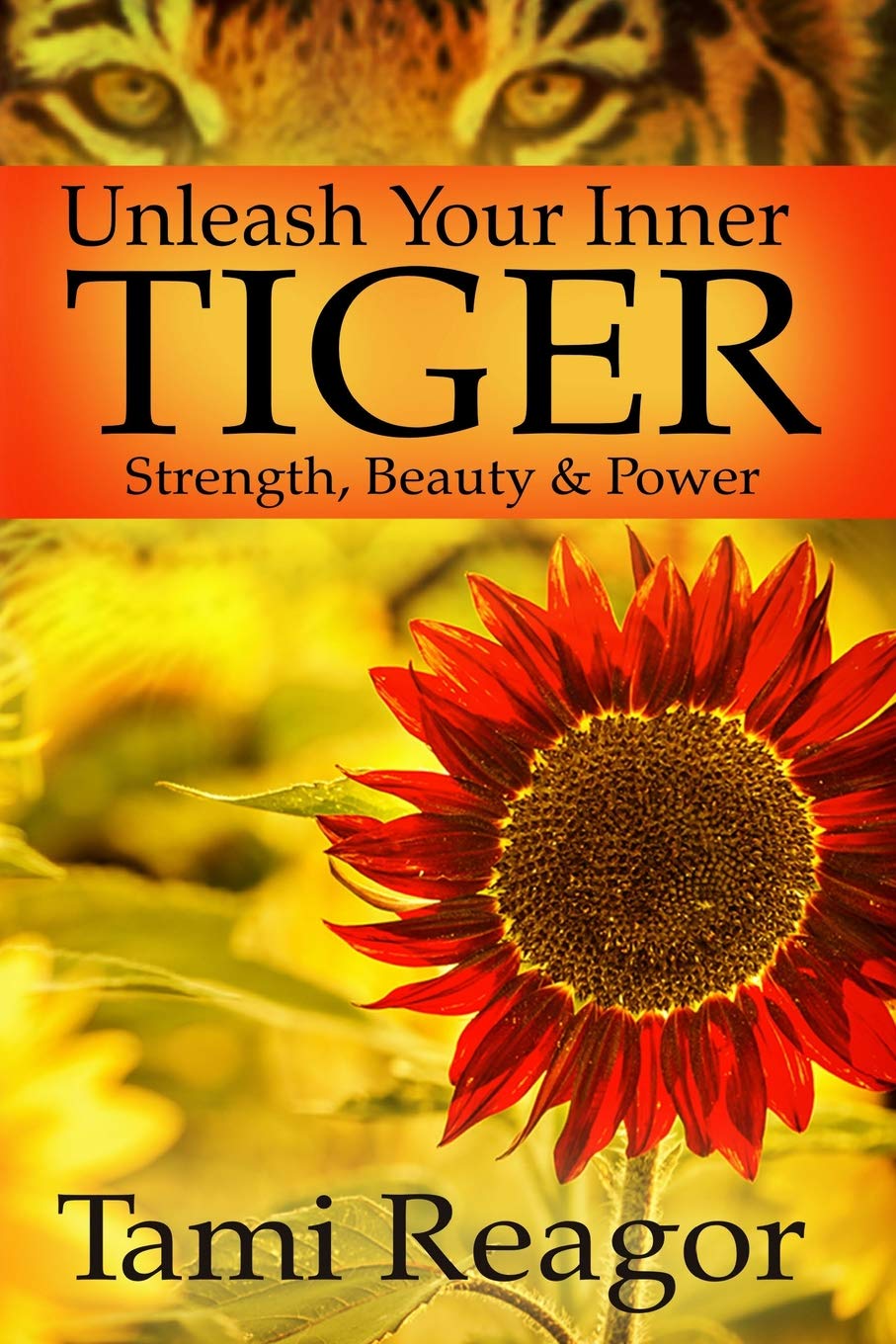 Unleash Your Inner Tiger: Strength, Beauty & Power,Used