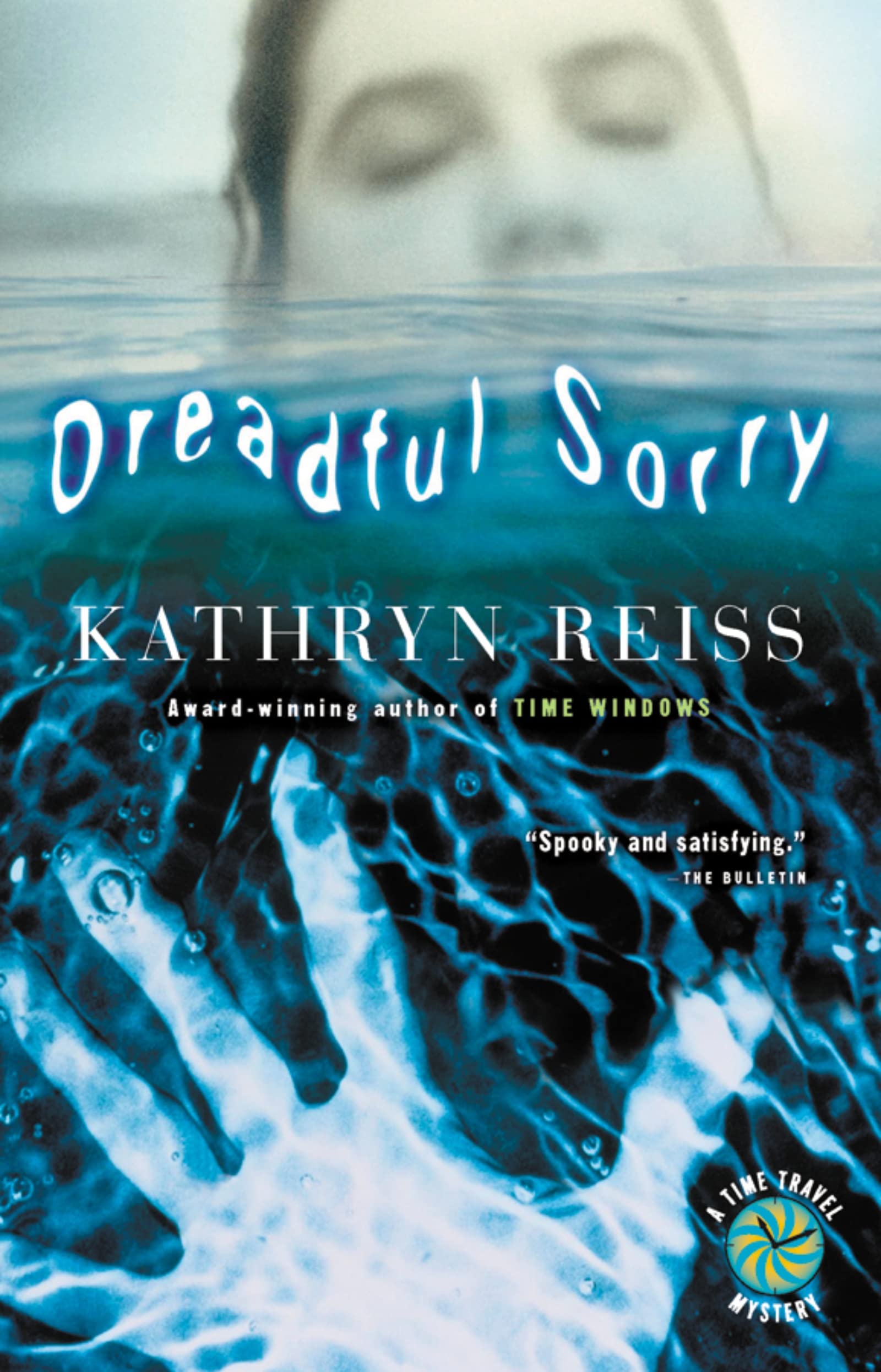 Dreadful Sorry (Time Travel Mysteries),Used