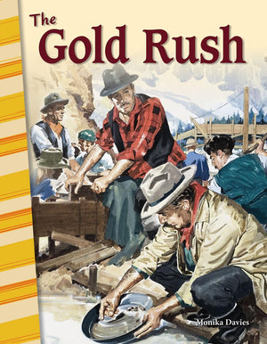 The Gold Rush  Social Studies Book for Kids  Great for School Projects and Book Reports (Social Studies: Informational Text),Used