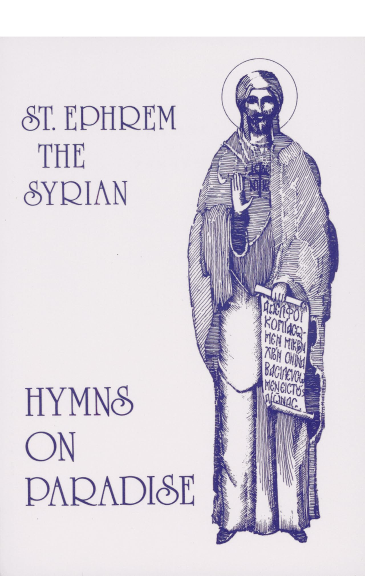 St. Ephrem the Syrian: Hymns On Paradise,Used