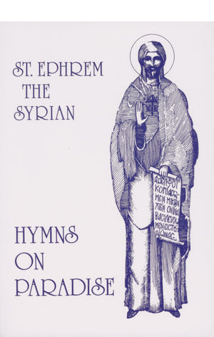 St. Ephrem the Syrian: Hymns On Paradise,Used