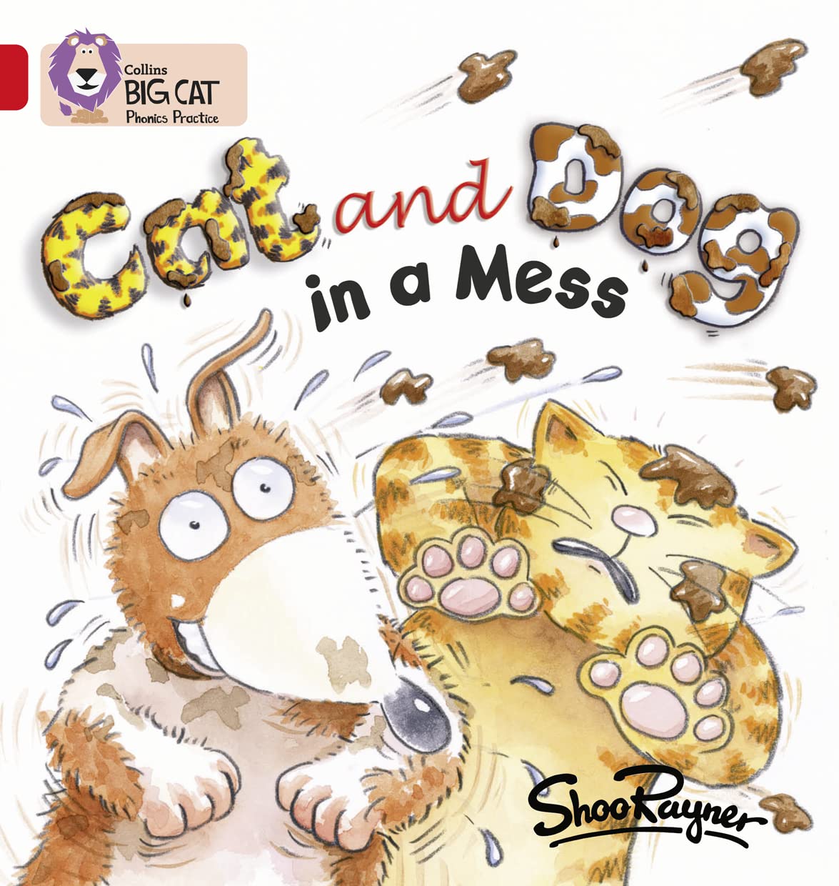 Cat and Dog in a Mess: Red A/Band 2A (Collins Big Cat Phonics),Used