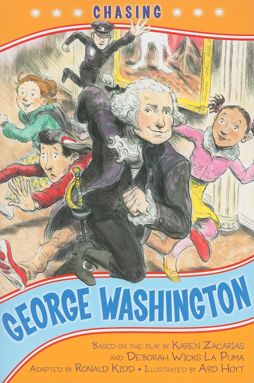 Chasing George Washington (Kennedy Center Presents: Capital Kids),Used
