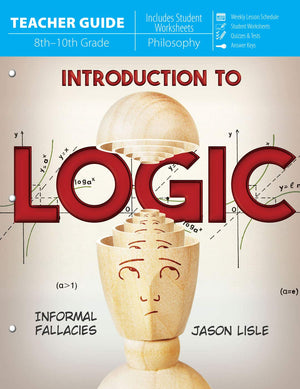 Introduction to Logic (Teacher Guide),New