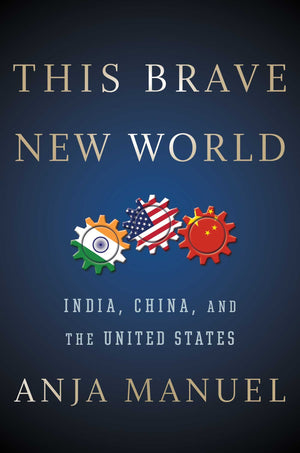 This Brave New World: India, China, and the United States,Used