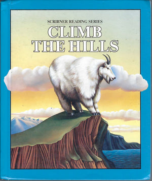 Climb The Hills Grade 5 (Scribner Reading Series),Used
