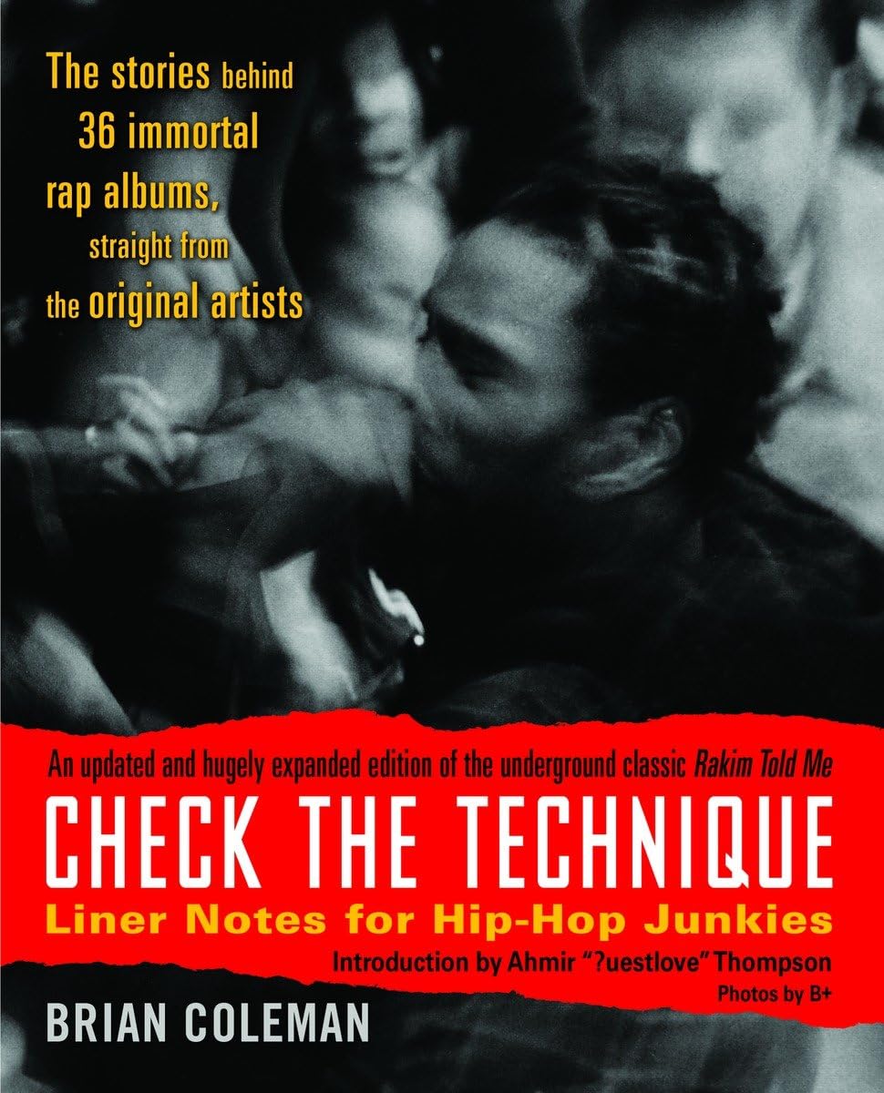 Check The Technique: Liner Notes For Hiphop Junkies