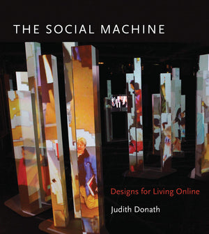 The Social Machine: Designs for Living Online (Mit Press),Used