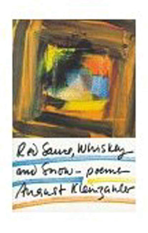 Red Sauce, Whiskey and Snow: Poems,Used