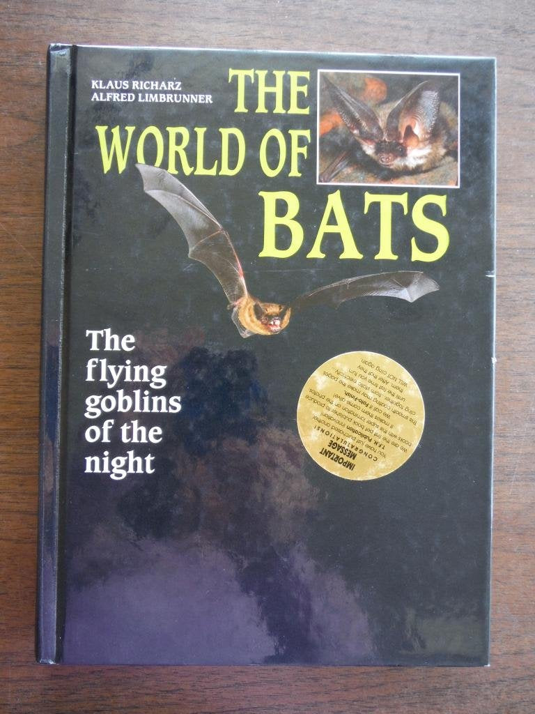 The World of Bats: The Flying Goblins of the Night.,Used