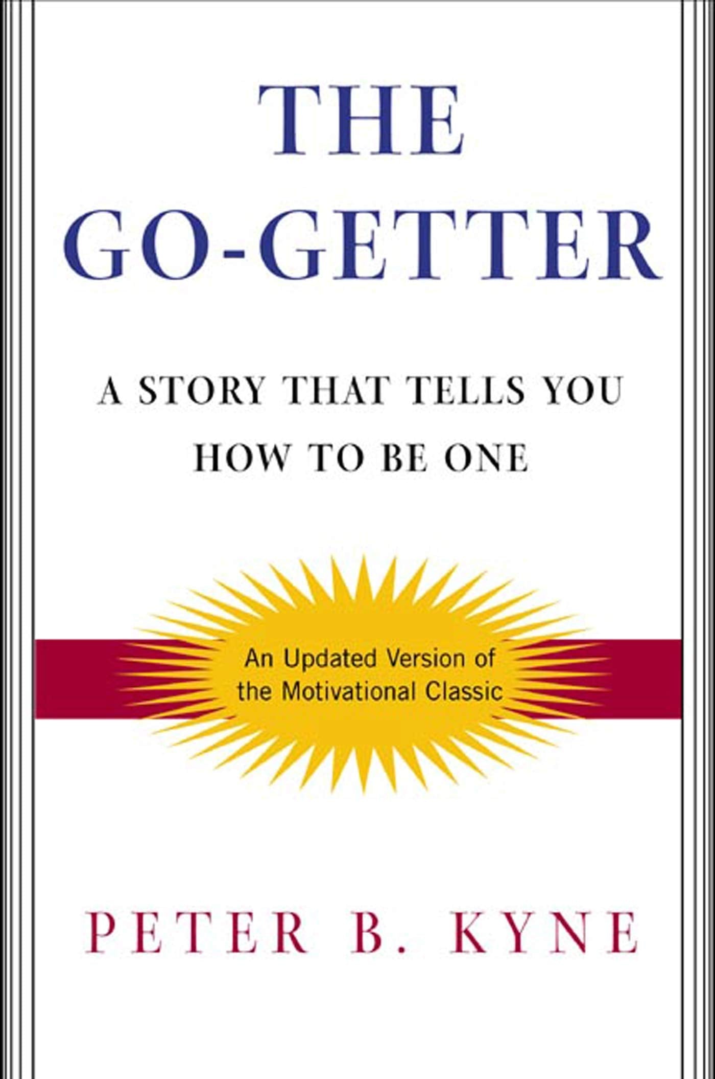 The Gogetter: A Story That Tells You How To Be One