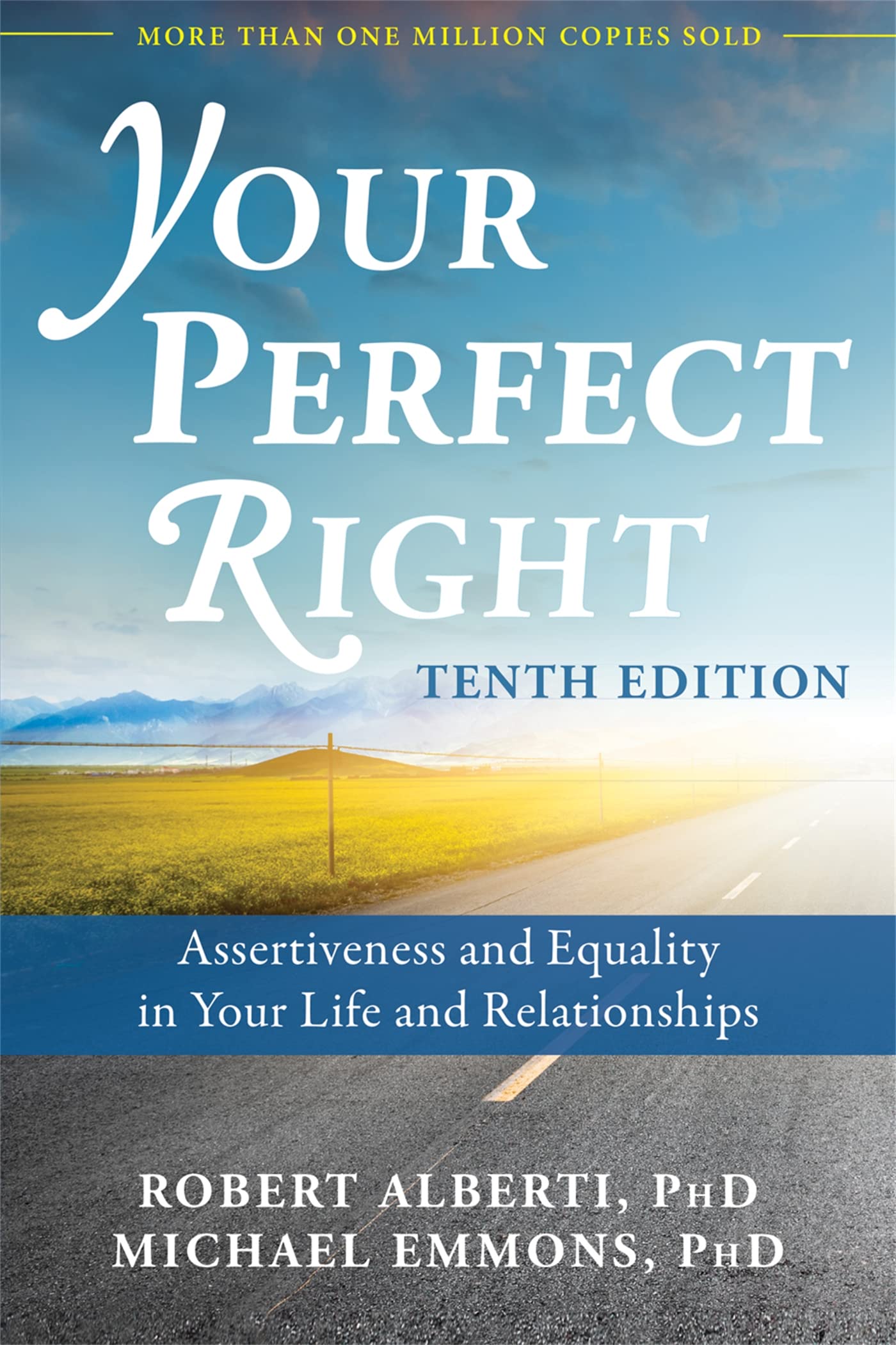 Your Perfect Right: Assertiveness And Equality In Your Life And Relationships