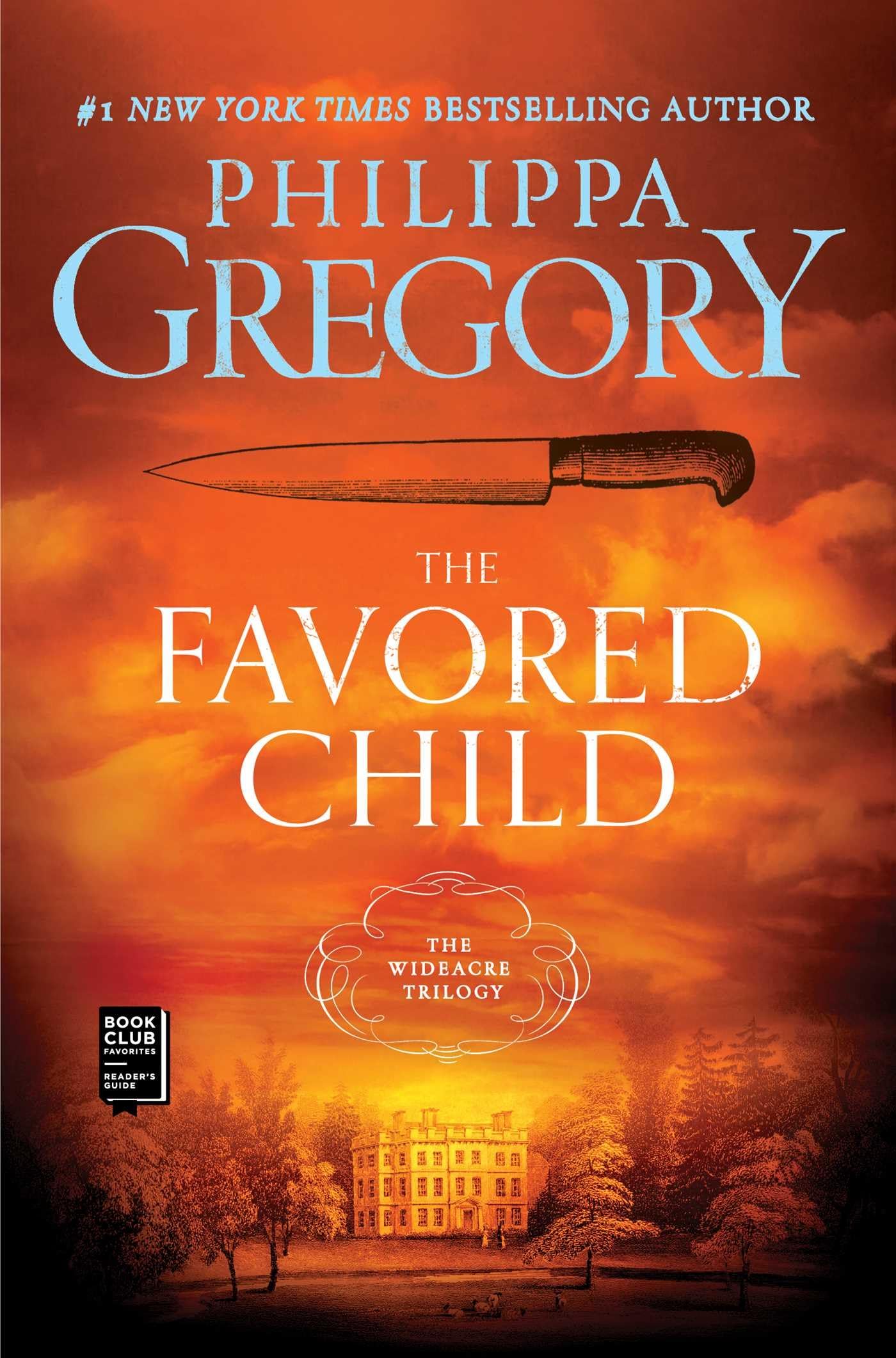The Favored Child: A Novel (2) (The Wideacre Trilogy),Used