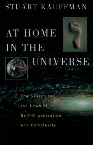 At Home In The Universe: The Search For The Laws Of Selforganization And Complexity,New