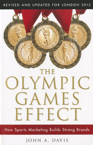 The Olympic Games Effect: How Sports Marketing Builds Strong Brands
