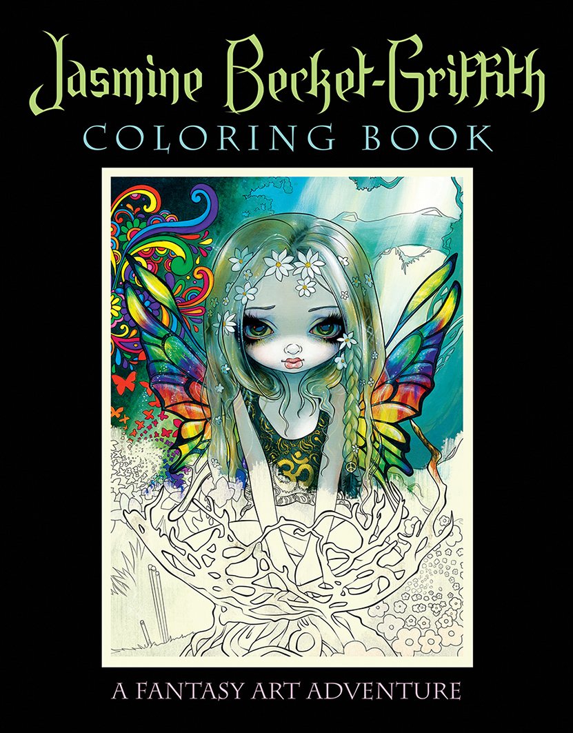 Jasmine Becketgriffith Coloring Book: A Fantasy Art Adventure,Used